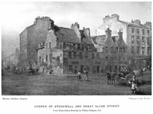 Corner of Stockwell and Great Clyde Street from William Simpson, Glasgow in the “Forties”. 1899 (Author’s collection) The original sketch for this watercolour was made in 1846 (2 years after James’s death) and the view would have been very familiar to him. His own property lay just off view to the right. The corner building was replaced by the Victoria Buildings in 1854.
